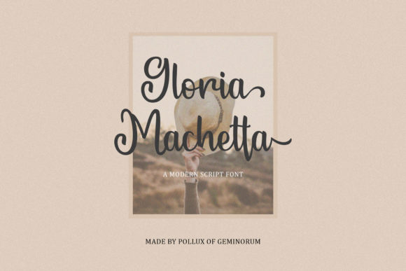 Gloria Machetta: The Script Font for Bold Brands