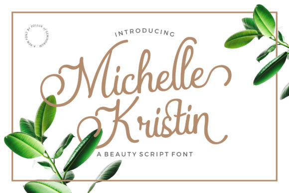 Michelle Kristin: A Graceful Script Font for Web Design