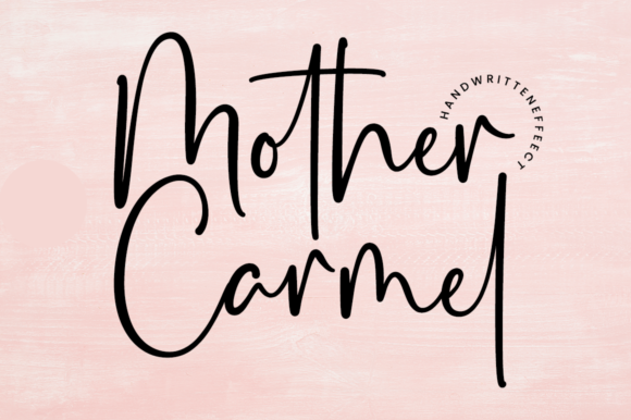 Mother Carmel: A Script Font for Campaign Design